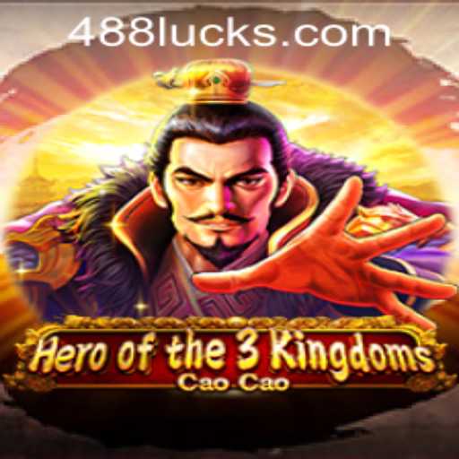 Exploring Heroofthe3KingdomsCaoCao and the Significance of 488luck PH Login